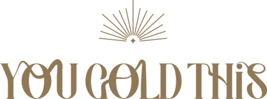 You Gold This